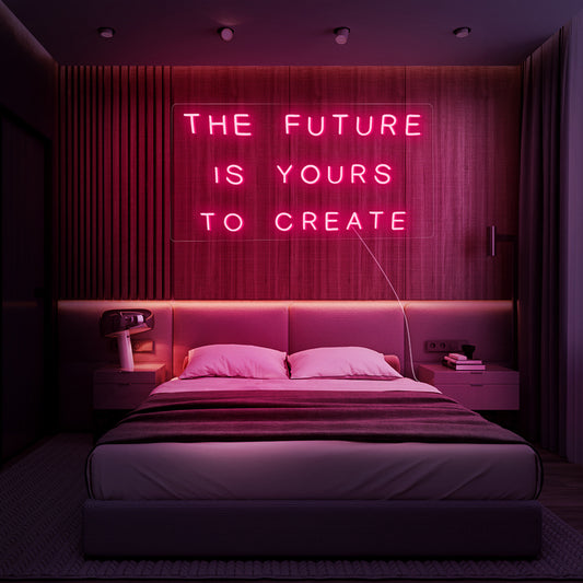 The Fututre Is Yours To Create